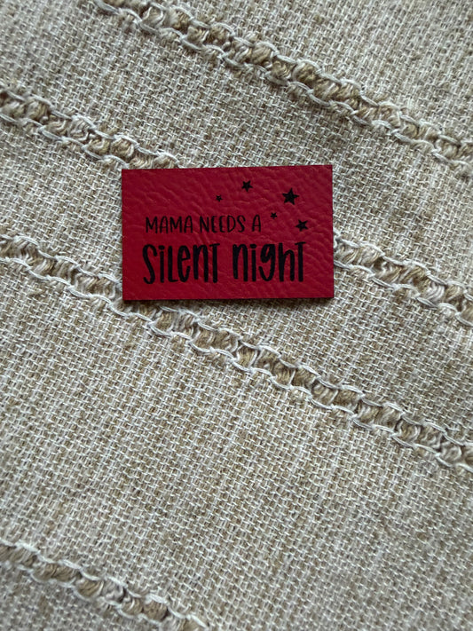 Mama Needs A Silent Night