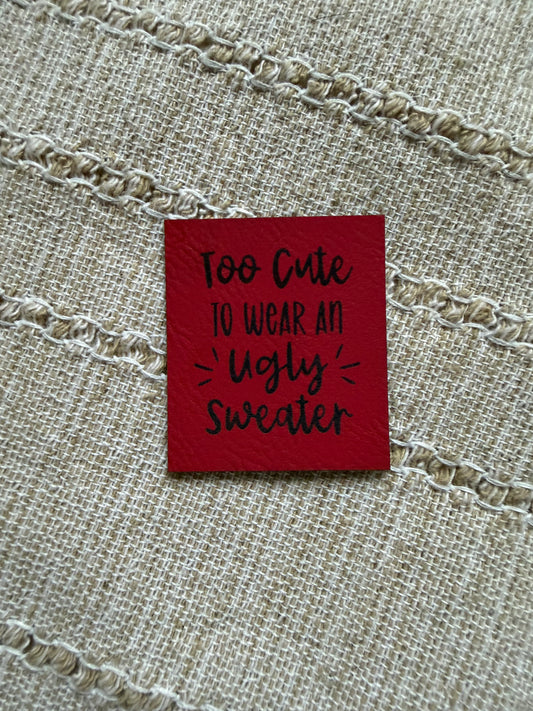 Too Cute for an Ugly Sweater